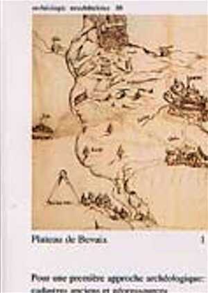 Plateau de Bevaix, 1. Pour une première approche archéologique : cadastres anciens et géoressources, (Archéologie neuchâteloise, 30), 2004, 334 p., 240 fig., 9 pl. 2 vol.