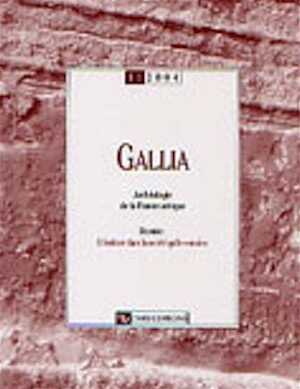ÉPUISÉ - 61, 2004, 400 p., 248 fig. et photos n.b., Dossier : L'écriture dans la société gallo-romaine, Éléments d'une réflexion collective.