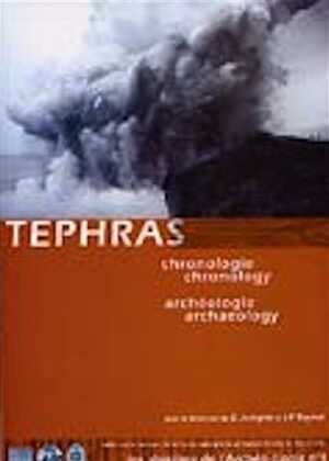 Tephras, chronology, archaeology, (Les dossiers de l'Archéo-logis, n°1), 2001, 262 p.