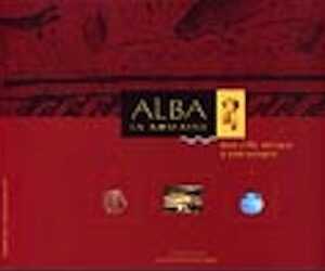Alba la romaine, une ville antique à son apogée, 2004, 60 p., très nbr. ill. coul.