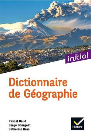 Dictionnaire de géographie, 2022, 608 p.