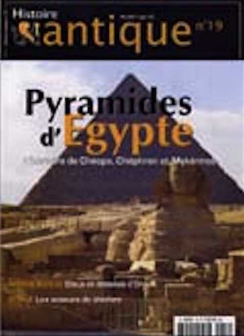 n°19. Mai-Juin 2005. Dossier : Pyramides d'Egypte.