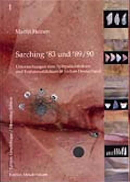 Sarching '83 und '89/90. Untersuchungen zum Spätpaläolithikum und Frühmesolithikum in Südostdeutschland, 2005, 524 p., 251 ill., 10 pl. coul. 44 tabl., br.