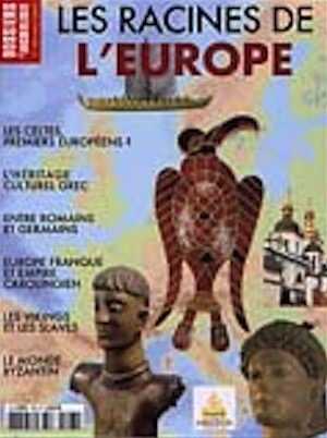 n°303. mai 2005. Les racines de l'Europe.
