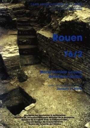 76/2, Rouen, par M.-C. Lequoy, B. Guillot et J. Le Maho, 2005, 320 p., 322 ill.