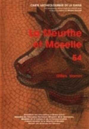 54, Meurthe et Moselle, 2004, par G. Hamm, 468 p., 400 fig. n.b.