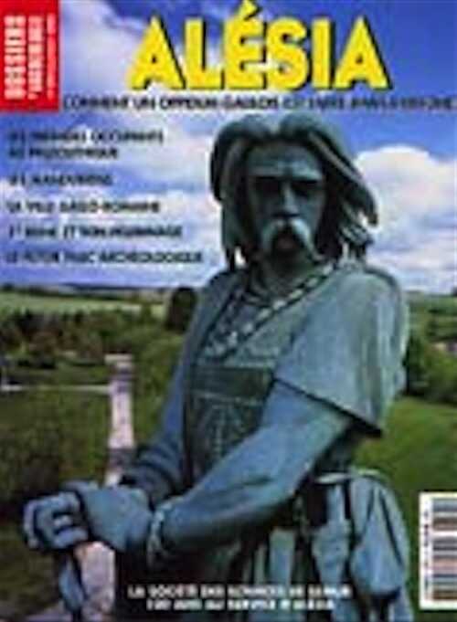 n°305. juillet-août 2005. Alésia, comment un oppidum gaulois est entré dans l'Histoire.