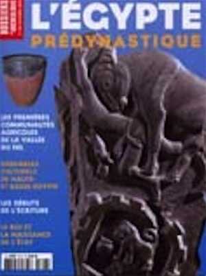 n°307. octobre 2005. L'Égypte prédynastique.