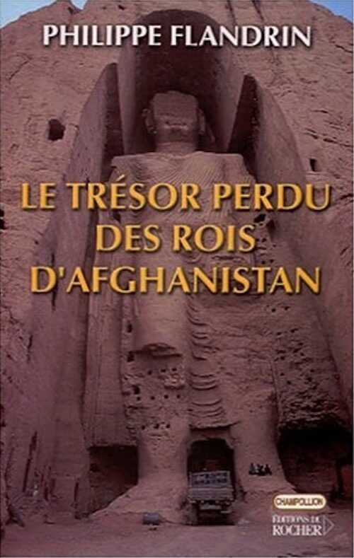 Le trésor perdu des rois d'Afghanistan, 2001, 240 p.