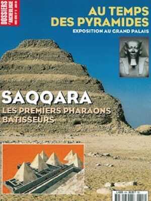 ÉPUISÉ - n°8. juin 99. Saqqara. Les premiers pharaons bâtisseurs.