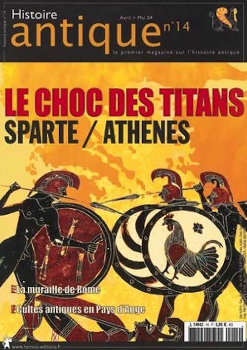 n°14. Avr.-Mai 2004. Dossier : Le choc des Titans, Sparte/Athènes.