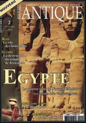 n°2. Avril-Mai 2002. Dossier : La guerre sous les pharaons.