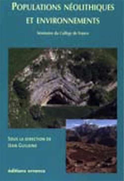 Populations néolithiques et environnements, 2006, 295 p.