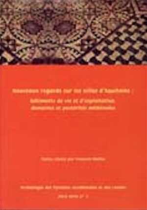 ÉPUISÉ - Nouveaux regards sur les villae d'Aquitaine : bâtiments de vie et d'exploitation, domaines et postérités médiévales, 2006.