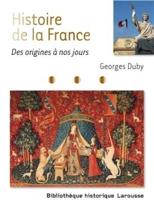 Histoire de la France. Des origines à nos jours, 2022, 1440 p.