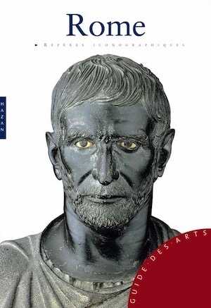 Rome, (Guide des arts), 2006, 383 p.