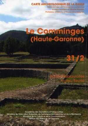 31/2, Le Comminges (Haute-Garonne), par R. Sablayrolles et A. Beyrie, 2006, 515 p., 620 ill