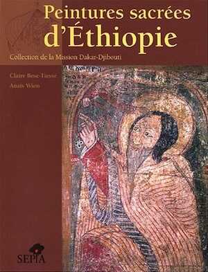 Peintures sacrées d'Ethiopie. Collection de la Mission Dakar-Djibouti, 2005, 132 p.