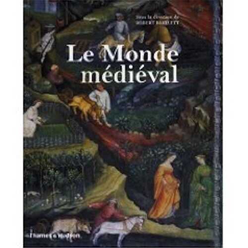 Le monde médiéval, 2007, 335 p.