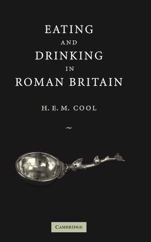 Eating and Drinking in Roman Britain, 2006, 294 p.