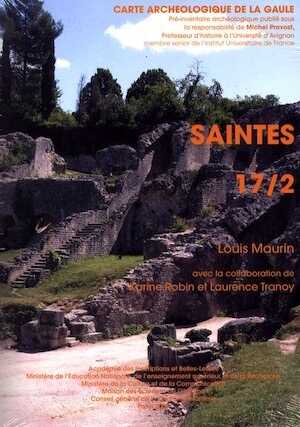 17/2, Saintes par L. Maurin, 2007, 439 p., 502 ill.