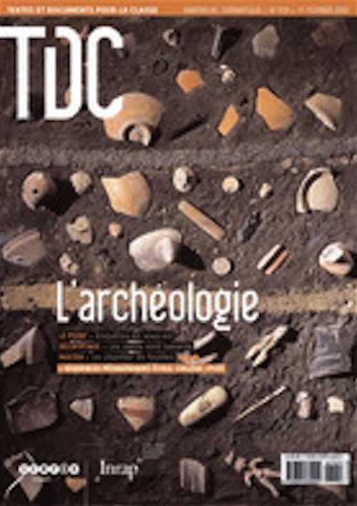L'archéologie (N°929, du 1er au 15 février 2007).