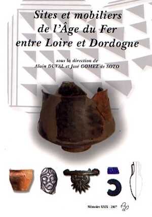 ÉPUISÉ - Sites et mobiliers de l'Age du Fer entre Loire et Dordogne, 2007, 107 p.