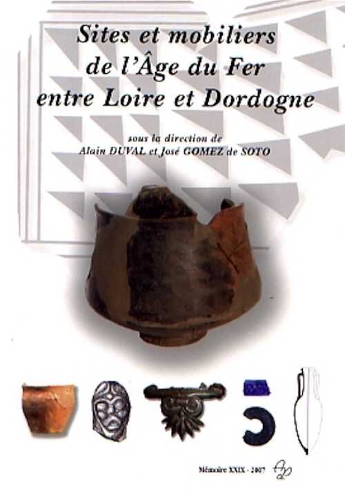ÉPUISÉ - Sites et mobiliers de l'Age du Fer entre Loire et Dordogne, 2007, 107 p.