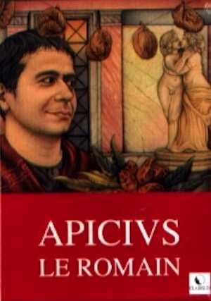 ÉPUISÉ - Apicius le romain. 10 recettes filmées, 2007. DVD.