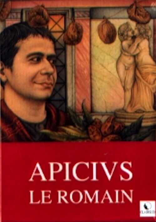 ÉPUISÉ - Apicius le romain. 10 recettes filmées, 2007. DVD.