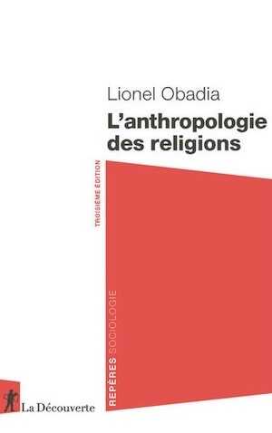 Anthropologie des religions, 2024, nvlle éd., 128 p.