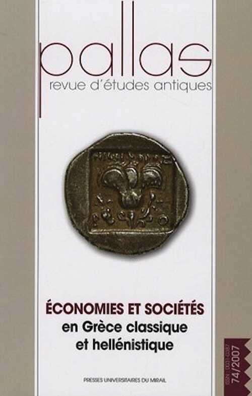 74. Économies et sociétés en Grèce classique et hellénistique, 2007, 302 p.