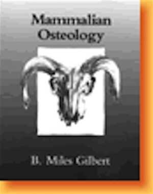Mammalian Osteology, 1990.