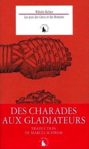 Les Jeux des Grecs et des Romains, 2000, 170 p.