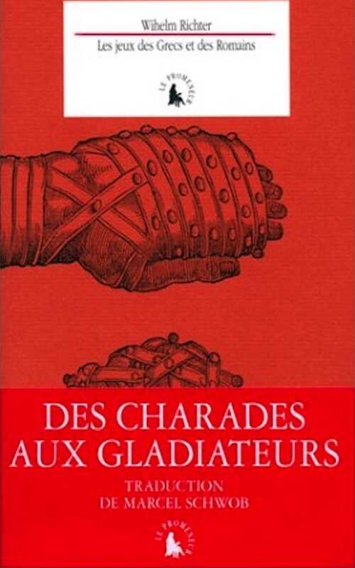 Les Jeux des Grecs et des Romains, 2000, 170 p.