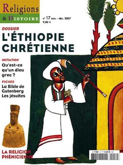 n°17 - novembre-décembre 2007. Dossier : L'Ethiopie chrétienne.