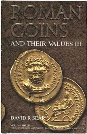 Roman Coins and Their Values. Vol. 3. The Decline and Fall of Rome and the Triumph of Christianity, A.D. 235-285, 2005.