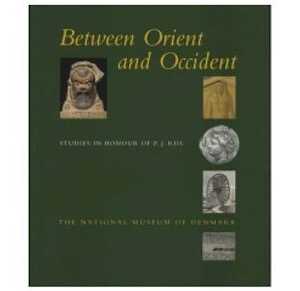 Between Orient and Occident. Studies in Honour of P.J.Riis, 2000, 239 p.