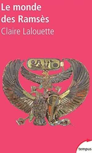 Le monde des Ramsès, 2007, 187 p.