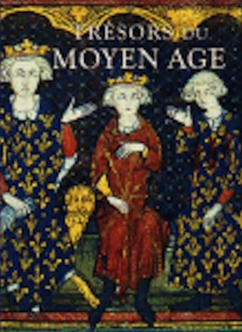 Trésors du Moyen-Age, 2007, 256 p.