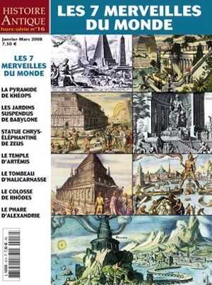 n°16. janv.-mars 2008. Les 7 Merveilles du monde.