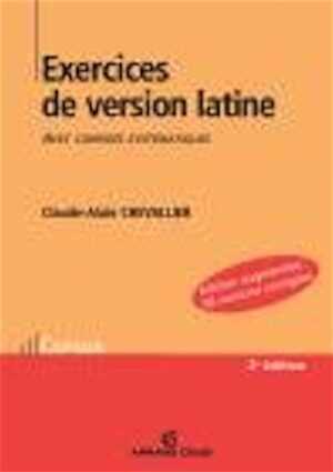 Exercices de version latine, avec corrigés systématiques, 2015, 3e éd.