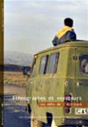 Ethnographes et voyageurs. Les défis de l'écriture, 2008, 286 p.