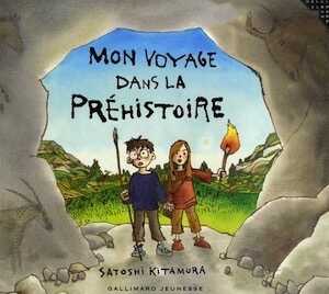 Mon voyage dans la préhistoire, 2007, 32 p. LIVRE POUR ENFANT