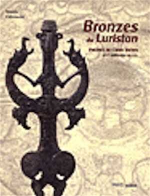 ÉPUISÉ - Bronzes du Luristan. Enigmes de l'Iran ancien (IIIe-Ier millénaire avant J-C), (cat. expo. Musée Cernuschi, Paris, mars-juin 2008), 2008.