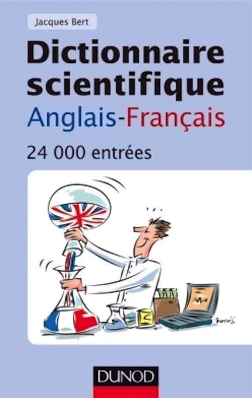 Dictionnaire scientifique anglais-français. 24 000 entrés, 2012, 4e éd., 352 p.