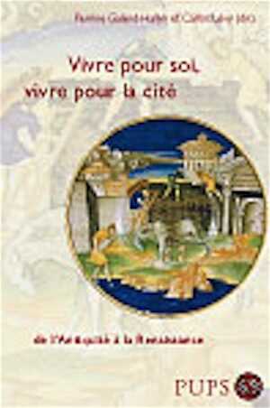 Vivre pour soi, vivre dans la cité, 2006, 336 p.