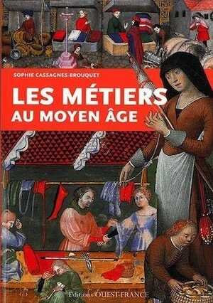 Les métiers au Moyen Age, 2014, 127 p.