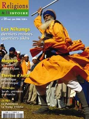 n°20 - mai-juin 2008. Dossier : Les Nihangs, derniers moines guerriers sikhs