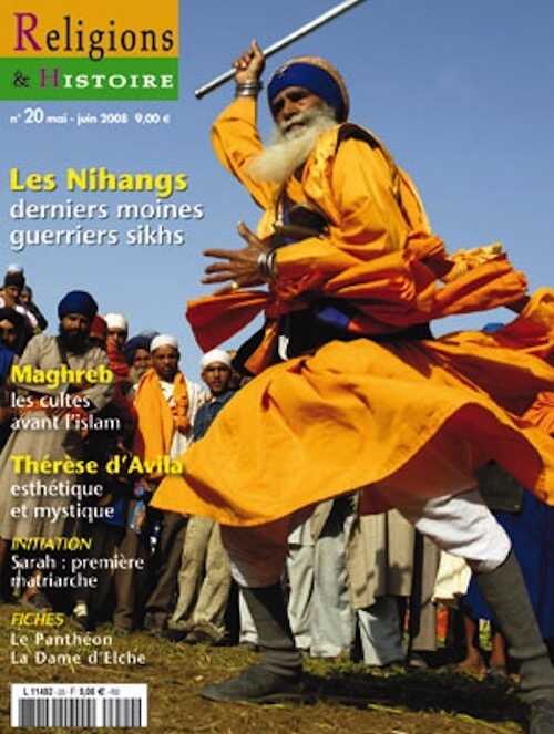 n°20 - mai-juin 2008. Dossier : Les Nihangs, derniers moines guerriers sikhs
